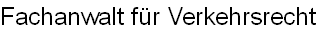 Fachanwalt für Verkehrsrecht